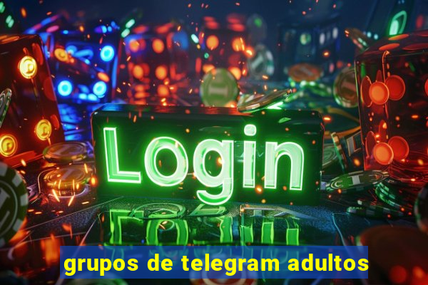 grupos de telegram adultos